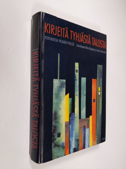 Ritva ym. Bergman (toim.) : Kirjeitä tyhjästä talosta : kokemuksia yksinäisyydestä