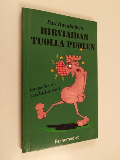 Pasi Havukainen : Hirviaidan tuolla puolen