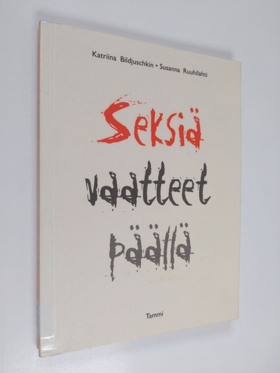 Katriina Bildjuschkin : Seksiä vaatteet päällä