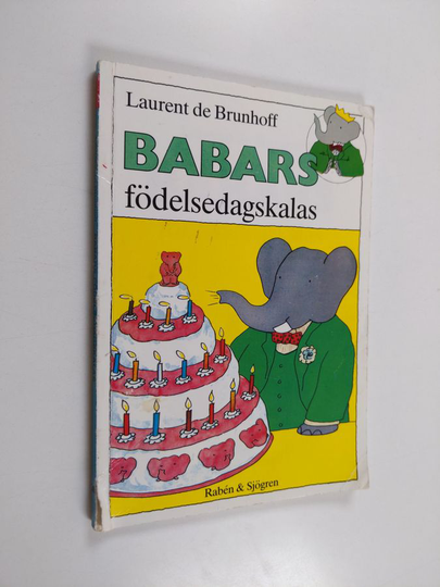 Laurent de Brunhoff : Babars födelsedagskalas