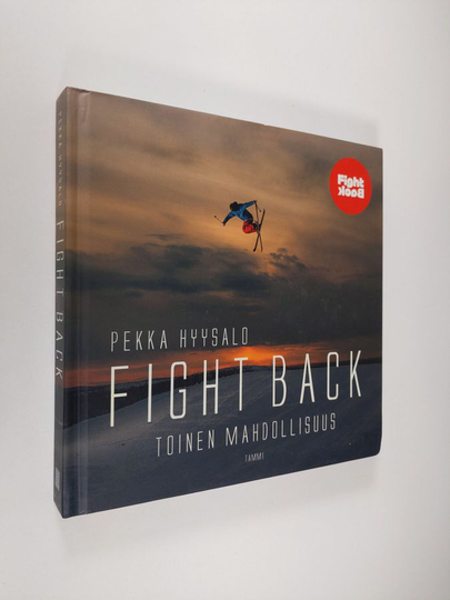 Pekka Hyysalo : Fight back : toinen mahdollisuus