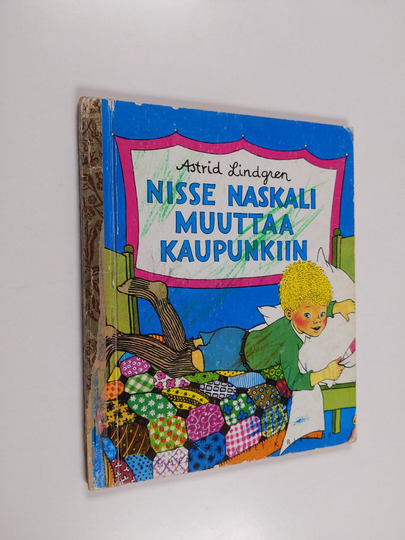 Astrid Lindgren : Nisse Naskali muuttaa kaupunkiin