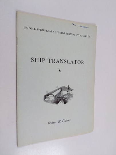 Holger E. Eklund : Ship translator 5 : suomi - svenska - English - español - portugûes