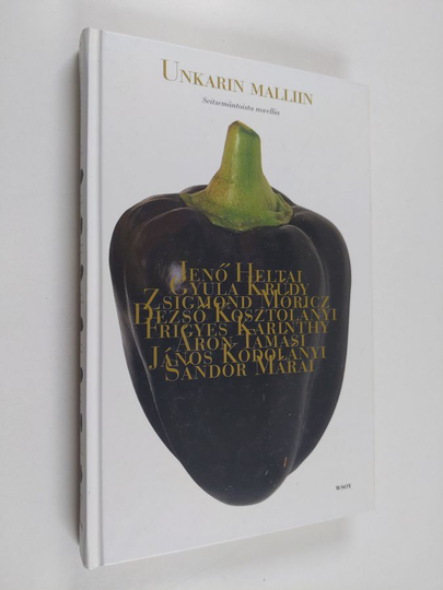 Viljo Tervonen : Unkarin malliin : seitsemäntoista novellia