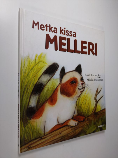 Kirsti Luova : Metka kissa Melleri
