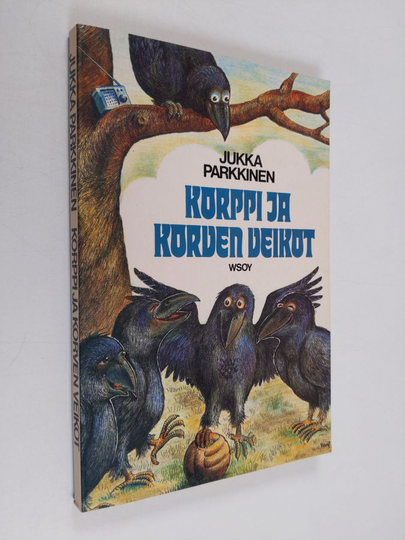 Jukka Parkkinen : Korppi ja korven veikot