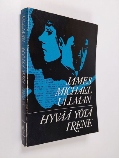 James Michael Ullman : Hyvää yötä Irene : Jännitysromaani