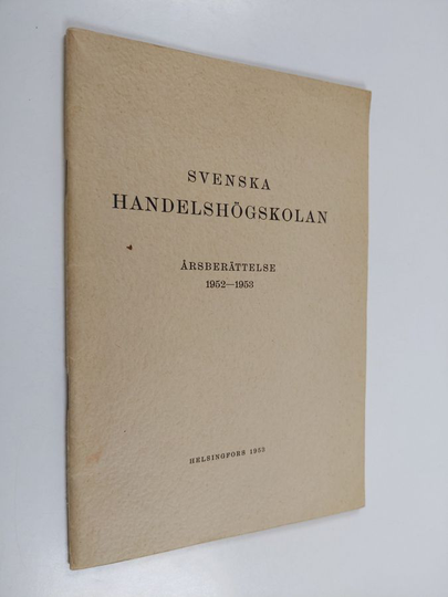 Svenska handelshögskolan årsberättelse 1952-1953