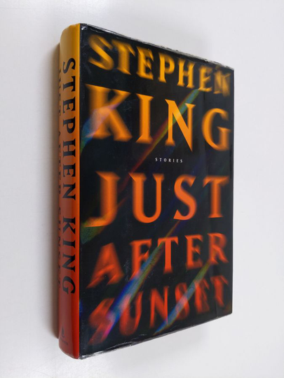 Stephen King : Just After Sunset - Stories