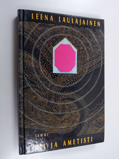 Leena Laulajainen : Pii ja ametisti : matka ajan halki