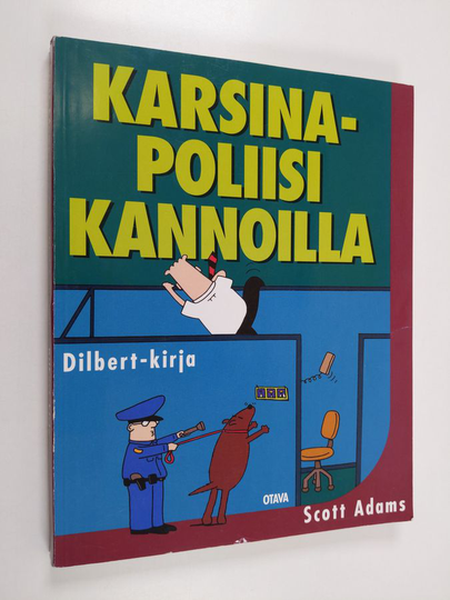 Scott Adams : Karsinapoliisi kannoilla