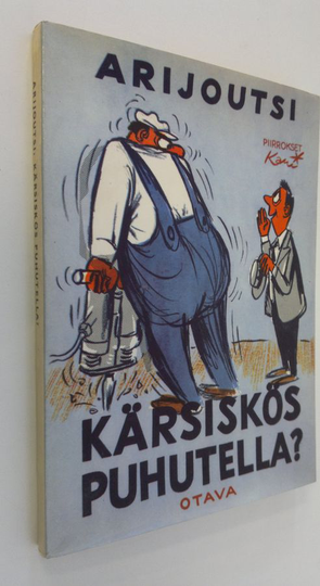Arijoutsi : Kärsiskös puhutella : 25 parasta juttua