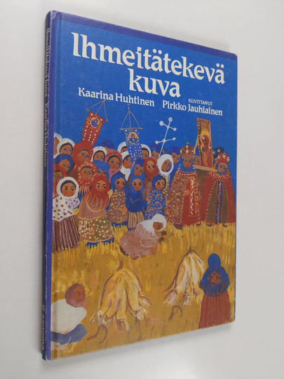 Kaarina Huhtinen : Ihmeitätekevä kuva