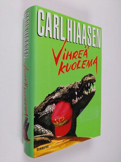 Carl Hiaasen : Vihreä kuolema