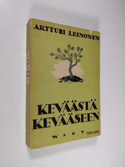 Artturi Leinonen : Keväästä kevääseen