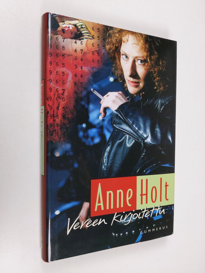 Anne Holt : Vereen kirjoitettu