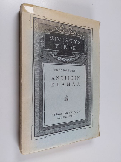 Theodor Birt : Antiikin elämää