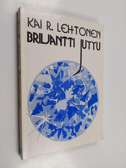 Kai R. Lehtonen : Briljantti juttu : valittuja radiotarinoita ja tarinoiden paloja vuosilta 1984-1993
