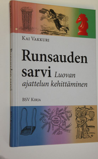 Kai Vakkuri : Runsauden sarvi : luovan ajattelun kehittäminen