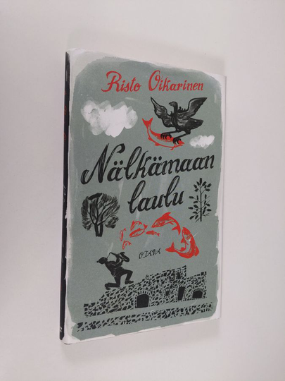 Risto Oikarinen : Nälkämaan laulu