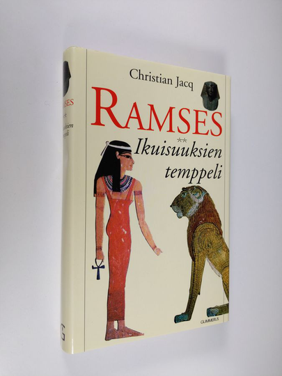 Christian Jacq : Ramses Ikuisuuksien temppeli