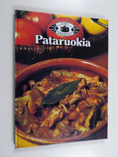 Kaija Kangasniemi : Pataruokia