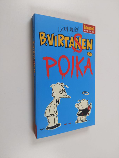 Ilkka Heilä : B. Virtanen 4 : B. Virtasen poika