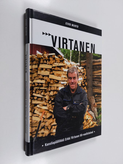 Eero Murto : Virtanen : kansliapäällikkö Erkki Virtasen 60-vuotistaival