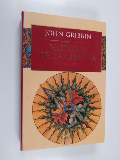 John Gribbin : Historia de la ciencia, 1543-2001