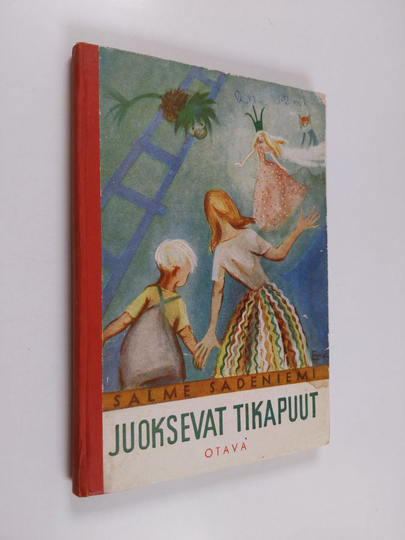 Salme Sadeniemi : Juoksevat tikapuut : satuja