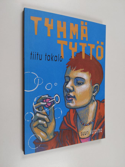 Tiitu Takalo : Tyhmä tyttö