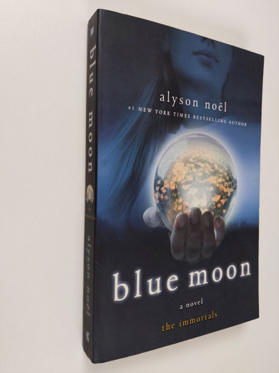 Alyson Noel : Blue moon : a novel