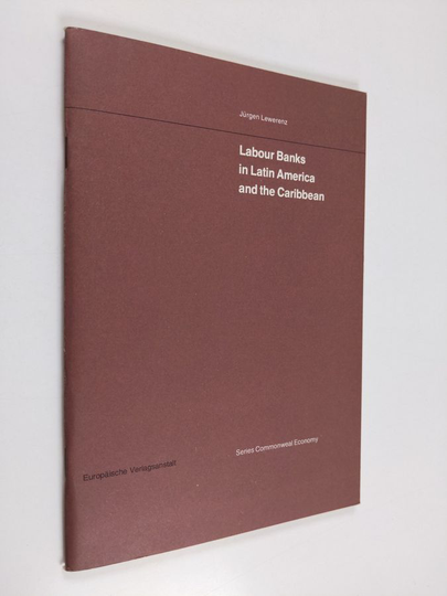 Jürgen Lewerenz : Labour banks in Latin America and the Caribbean