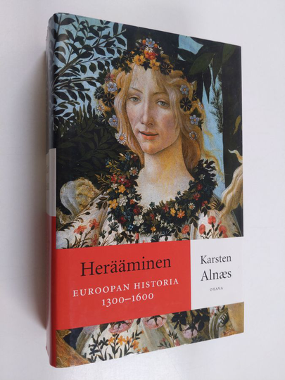 Karsten Alnäs : Herääminen : Euroopan historia 1300-1600