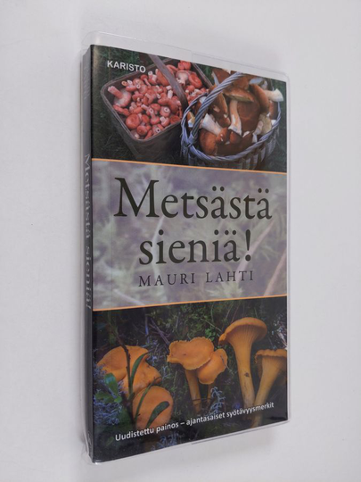 Mauri Lahti : Metsästä sieniä!