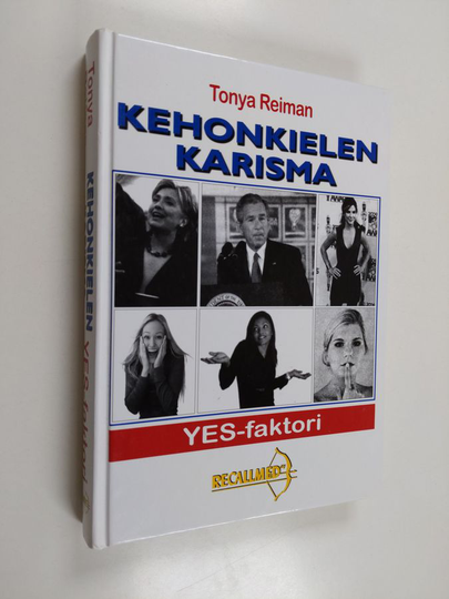 Tonya Reiman : Kehonkielen karisma : YES-faktori