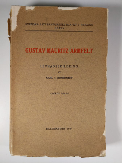 Carl v Bonsdorff : Gustav Mauritz Armfelt : levnadsskildring 4