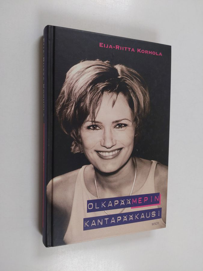 Eija-Riitta Korhola : Olkapäämepin kantapääkausi