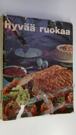 Irma Sarje : Hyvää ruokaa : 16 värikuvaa, 351 valokuvaa