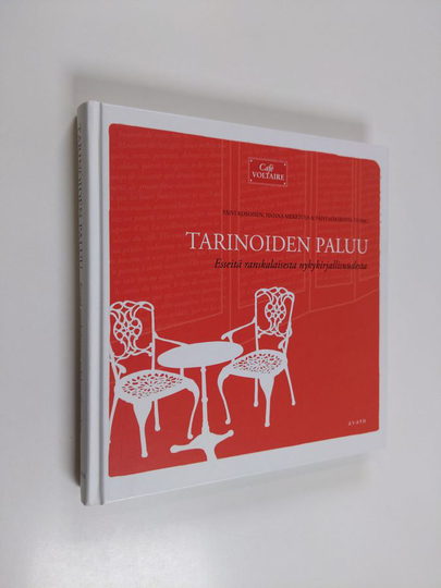 Tarinoiden paluu : esseitä ranskalaisesta nykykirjallisuudesta
