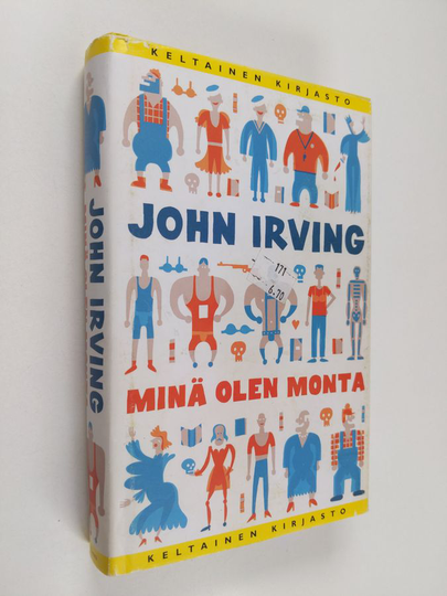 John Irving : Minä olen monta