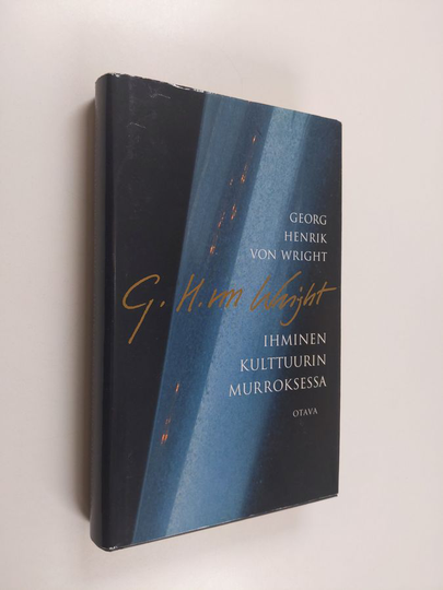 Georg Henrik von Wright : Ihminen kulttuurin murroksessa