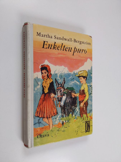 Martha Sandwall-Bergström : Enkelten puro : nuorisoromaani