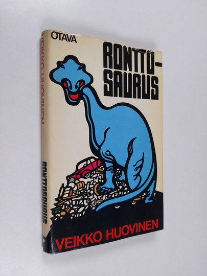 Veikko Huovinen : Ronttosaurus