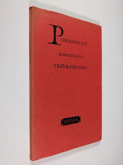 Yrjö Sakari Yrjö-Koskinen : Pohjanpiltti : kuvaus lopulta 13:tta vuosisataa