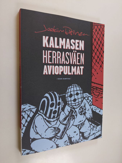 Joakim Pirinen : Kalmasen herrasväen aviopulmat