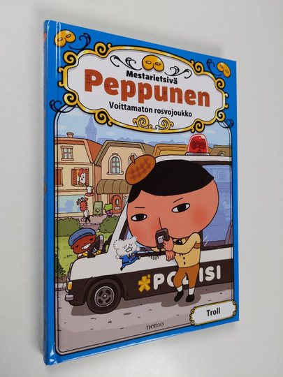Thaddäus Troll : Mestarietsivä Peppunen : voittamaton rosvojoukko