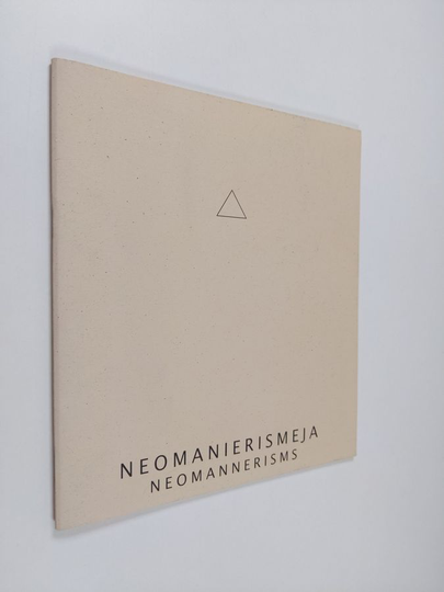 Neomanierismeja = Neomannerisms