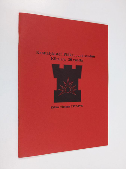 Kenttätykistön pääkaupunkiseudun kilta r.y. 20-vuotta : killan toiminta 1977-1997