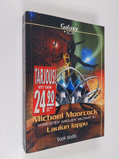 Michael Moorcock : Viimeisten aikojen valtiaat 3, Laulun loppu